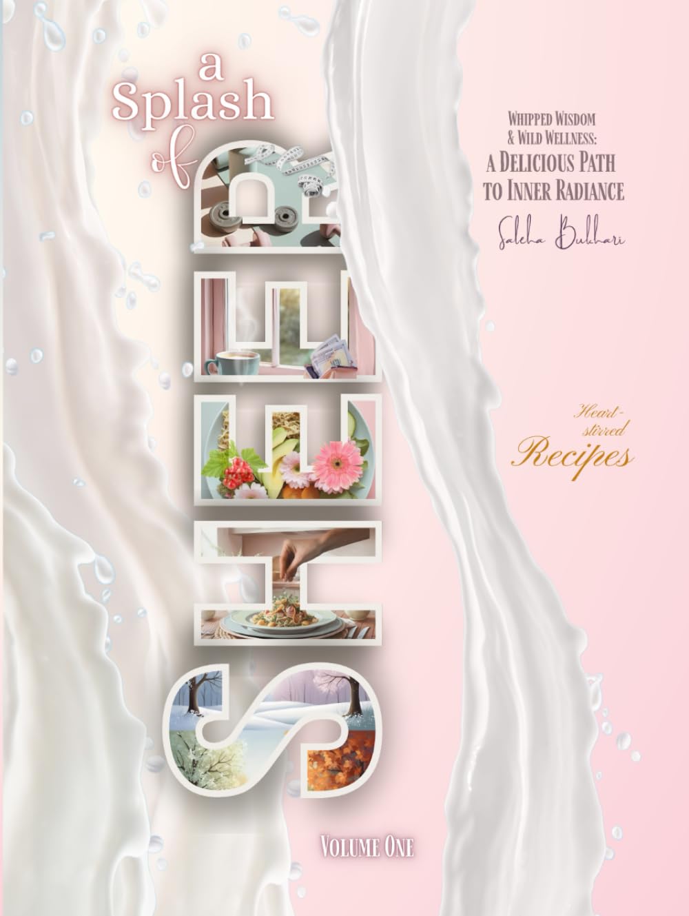 A Splash of Sheer: Whipped Wisdom & Wild Wellness: a Delicious Path to Inner Radiance