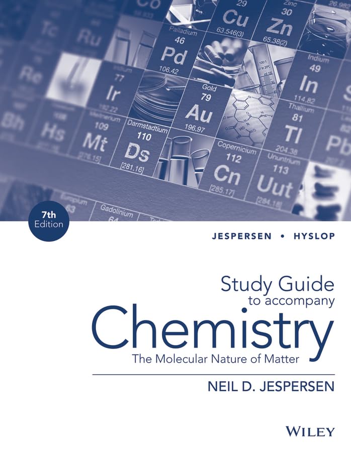 Chemistry: The Molecular Nature of Matter, Study Guide: The Molecular Nature of Matter