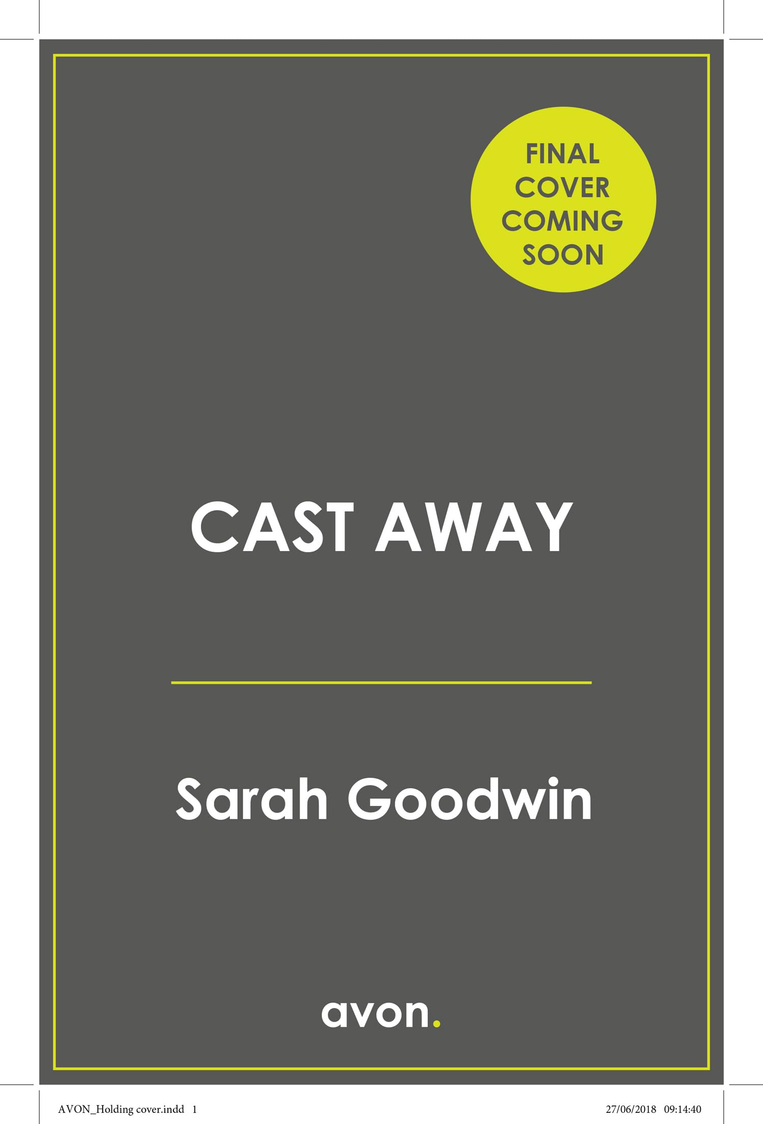 Cast Away: Don’t miss the brand new addictive novel from ‘queen of the survival thriller’, perfect for fans of Sarah Pearse and Amy McCulloch: Book 9 (The Thriller Collection)