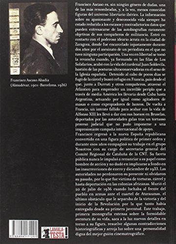 La bala y la palabra: Francisco Ascaso (1901-1936). La vida accidental de un anarquista