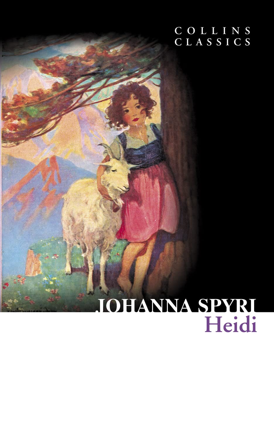 Heidi: A Heartwarming Classic Novel of the Swiss Alps and Childhood Friendship (Collins Classics)
