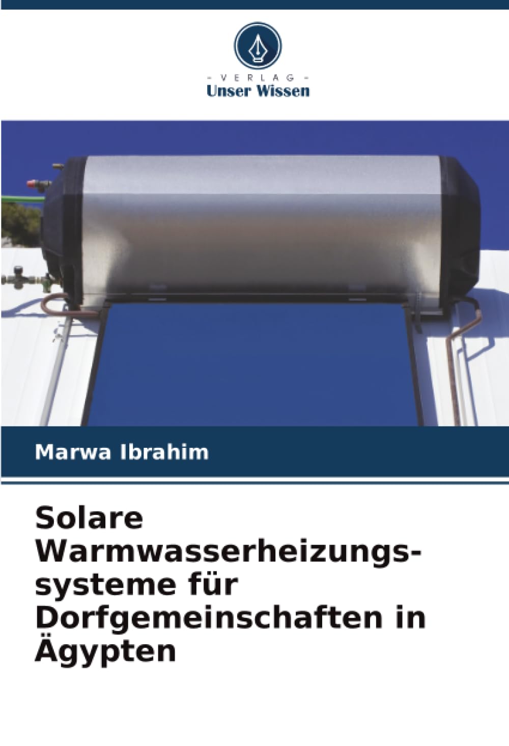 Solare Warmwasserheizungs-systeme für Dorfgemeinschaften in Ägypten