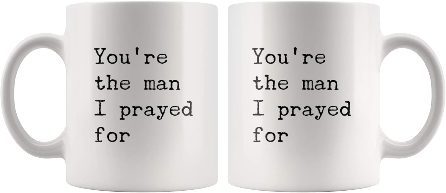 Panvola You're The Man I Prayed For Husband Boyfriend Gifts Romantic from Wife Girlfriend Anniversary Novelty Drinkware Ceramic Coffee Mug (White, 11 oz) - Image 8
