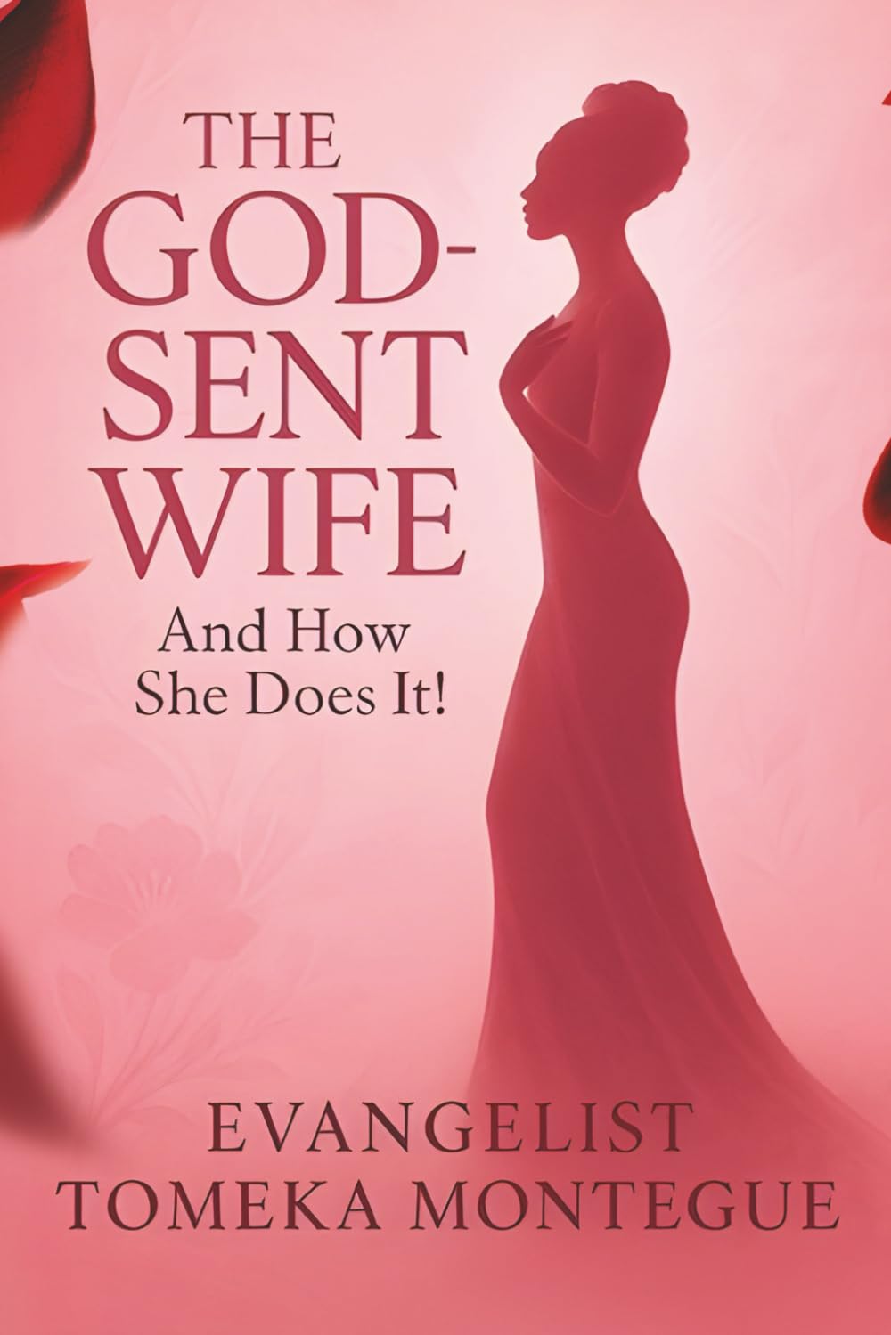 The God-Sent Wife And How She Does It