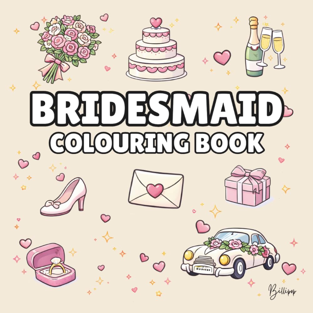 Bridesmaid Colouring Book: Bold and Easy Wedding Colouring Pages for Children - Cover Colour: Champagne: A Fun, Bold and Easy Wedding Activity Book Gift (Wedding Colouring Books – Bold & Easy)