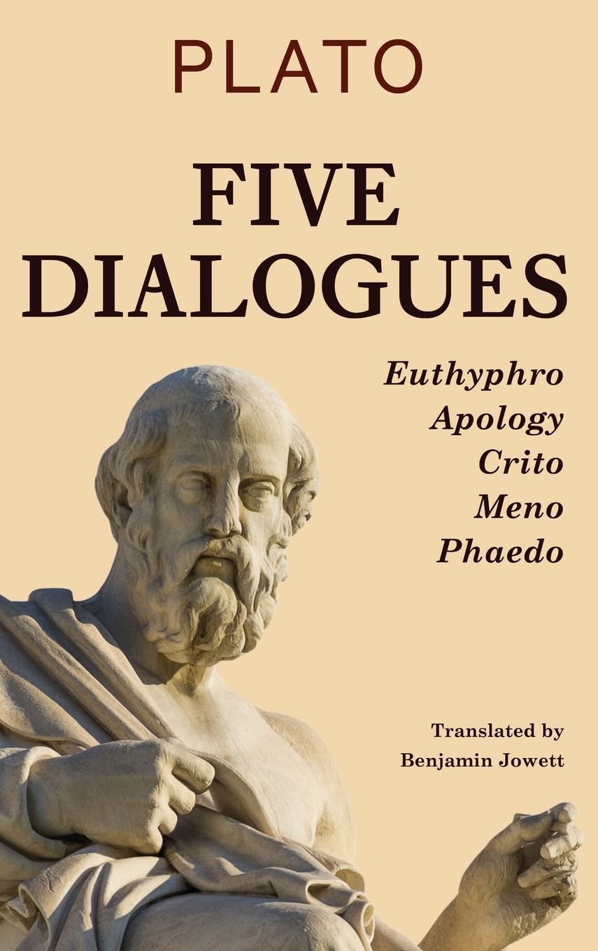 Five Dialogues: Euthyphro, Apology, Crito, Meno & Phaedo