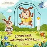  Schau mal, was mein Papa kann!