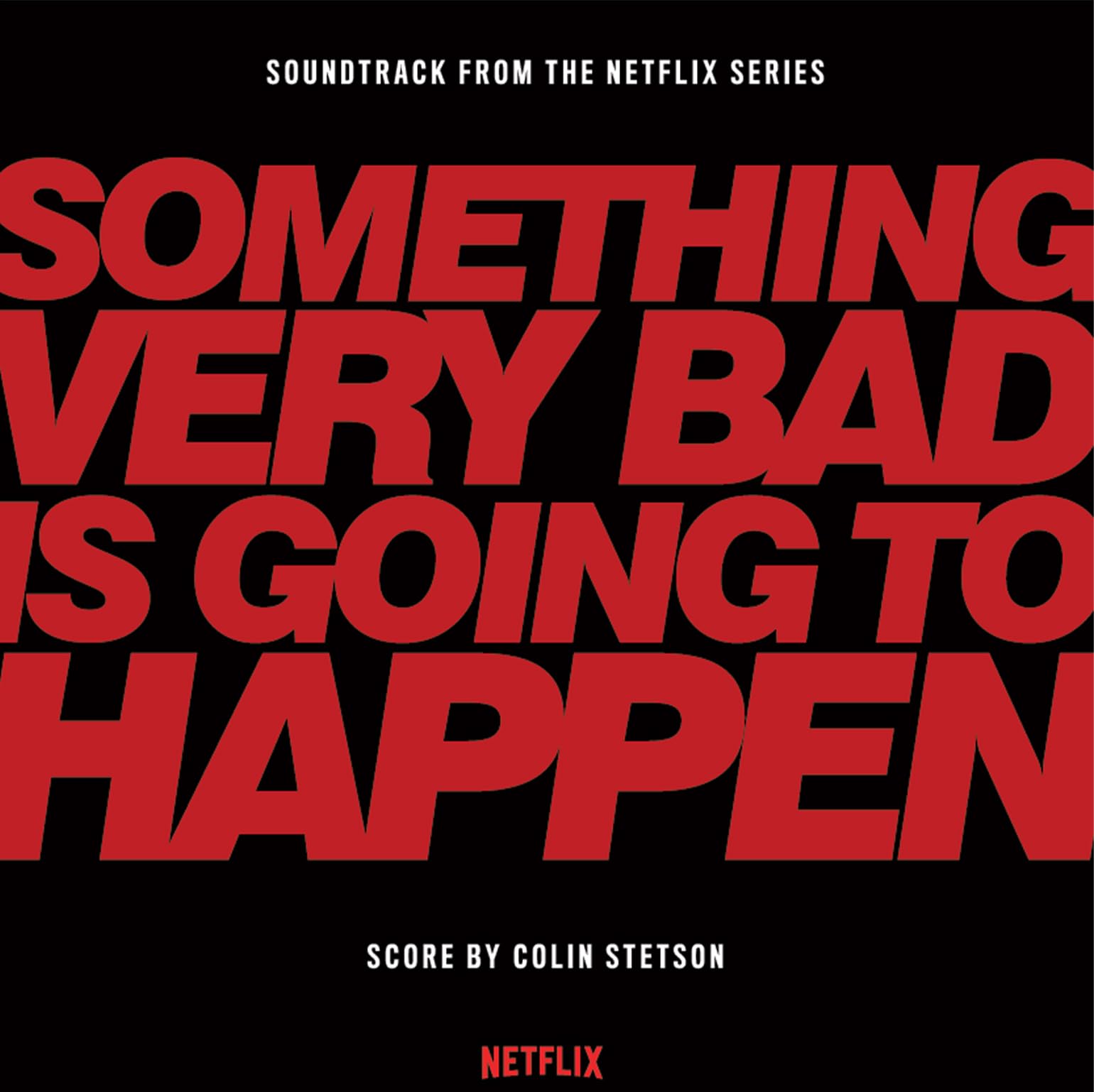 Something Very Bad is Going to Happen [VINYL]