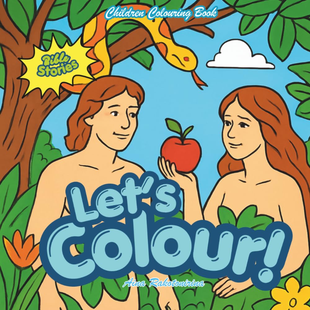 LET'S COLOUR!: Children Colouring Book - Bible Stories