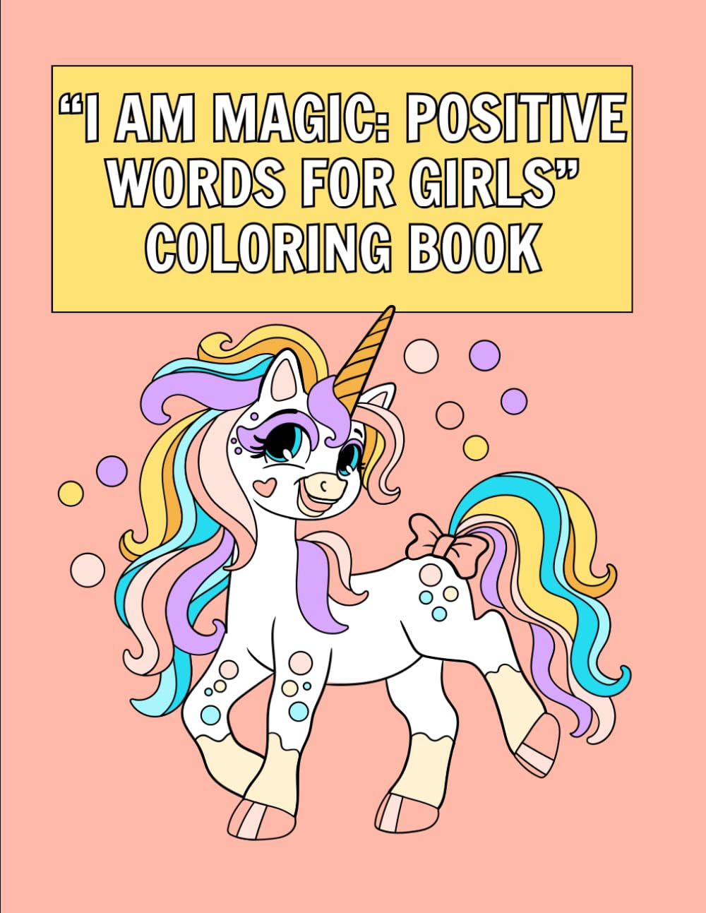 “I AM MAGIC: POSITIVE WORDS FOR GIRLS”