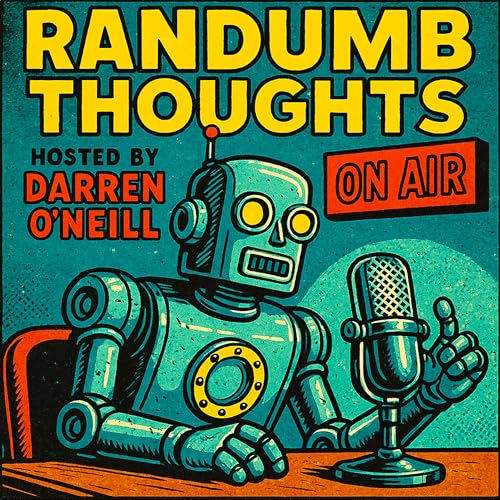 Episode #329 &ndash; AI Or Not &ndash; Randumb Thoughts Podcast Podcast Por  arte de portada