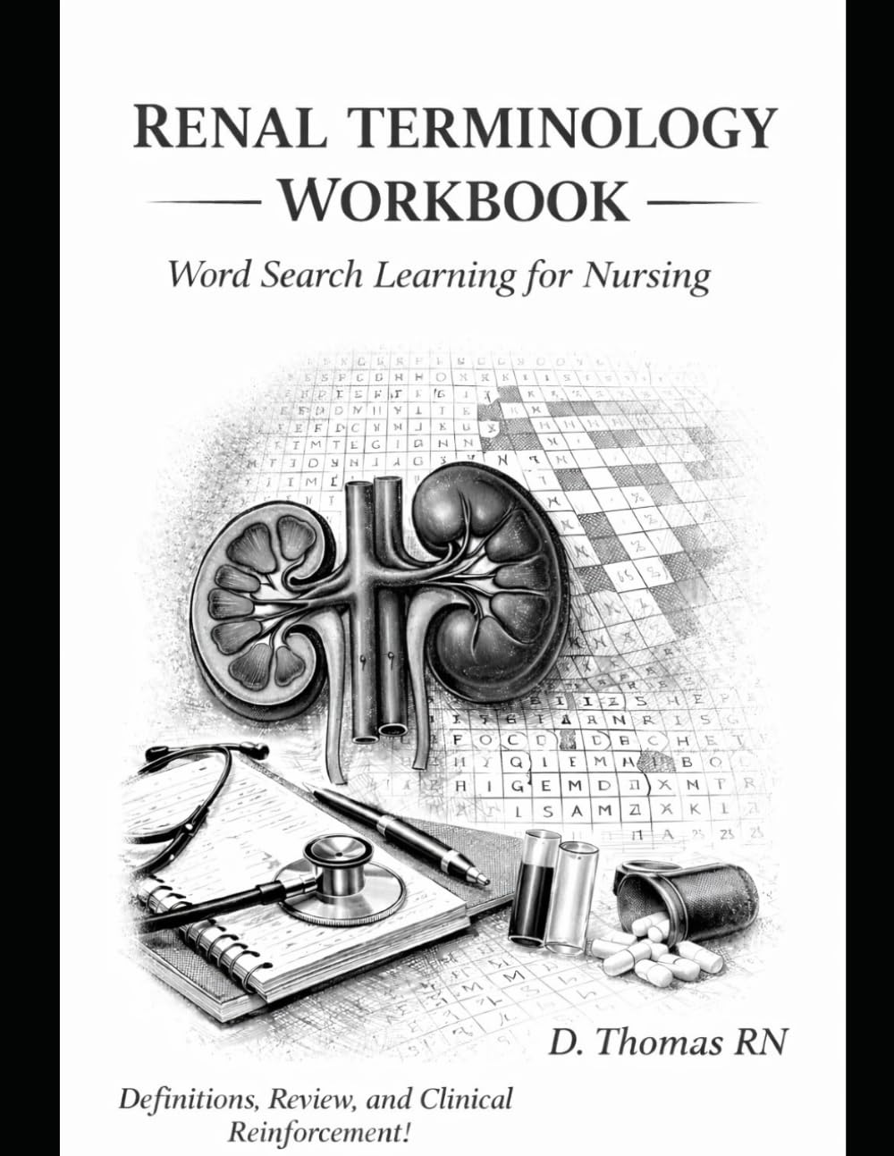 Renal Terminology Workbook: Word Search and Crossword Learning for Nursing