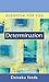 Determination (Buddhism For You series)
