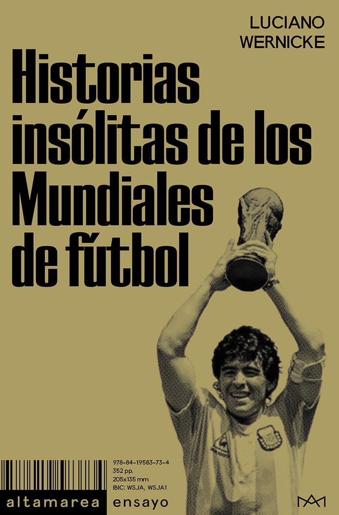 Historias insólitas de los Mundiales de fútbol: 23 (Ensayo)