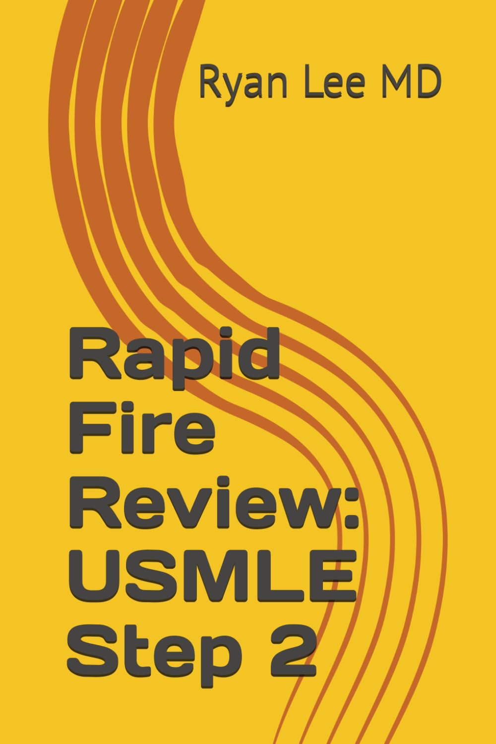 Rapid Fire Review: USMLE Step 2