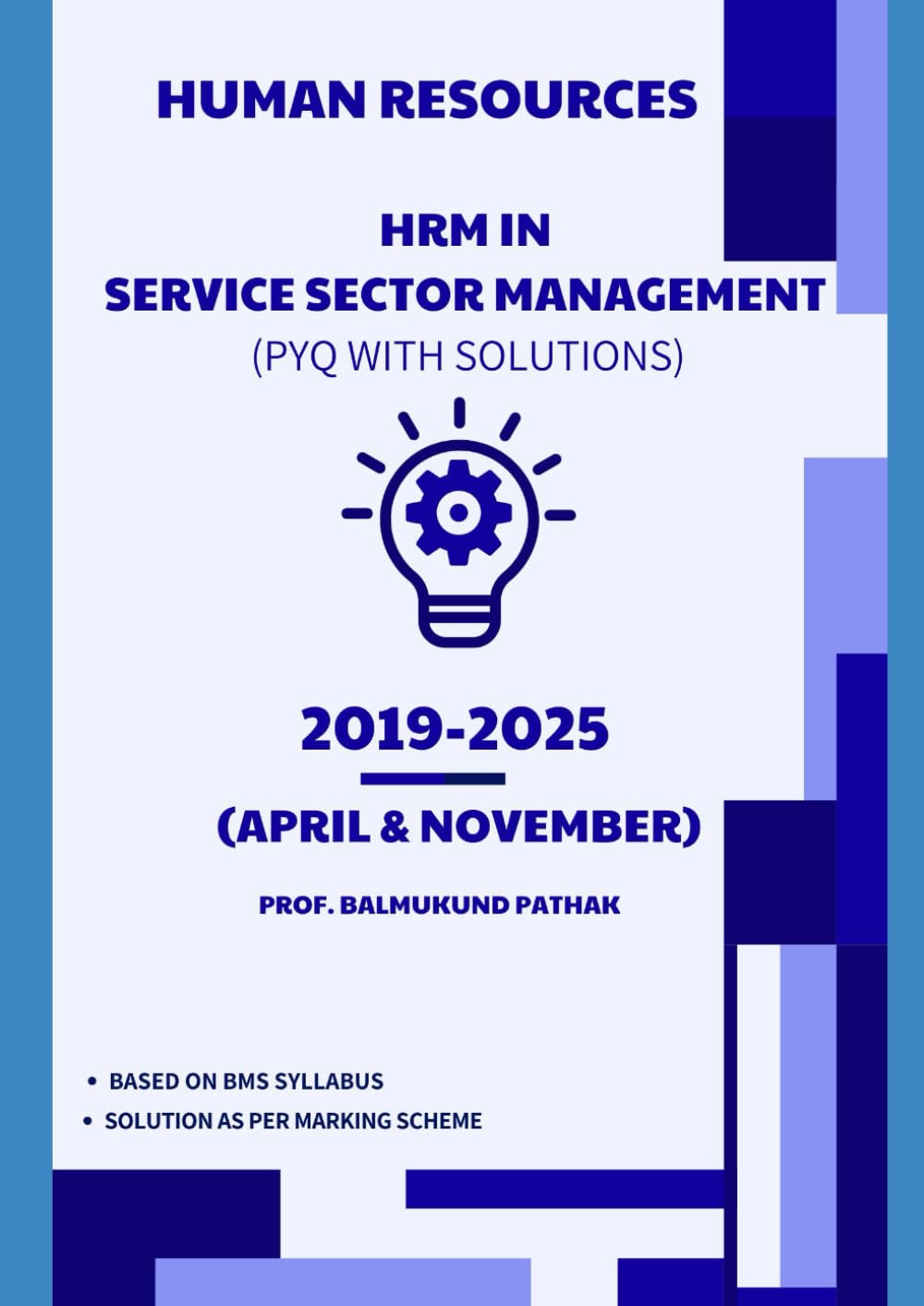 TYBMS SEM 6: Human Resource: HRM in Service Sector Management: BMS