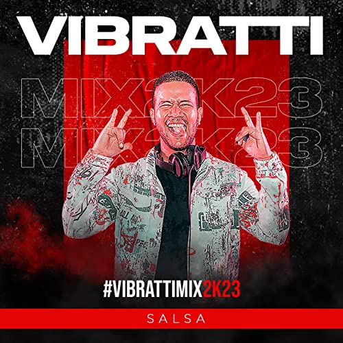 Salsa #VibrattiMix2K23