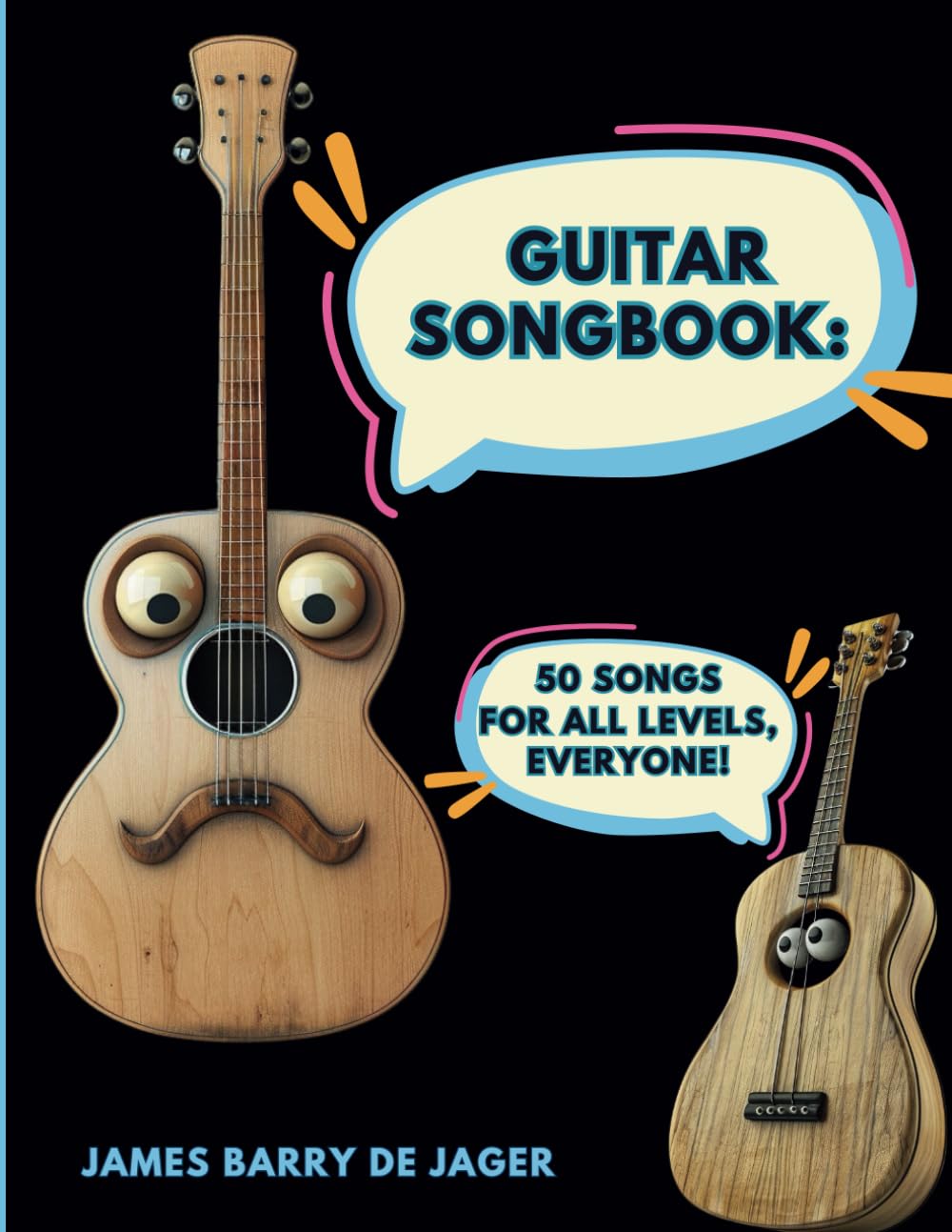 Guitar Songbook:: 50 Songs For all Levels, Everyone.