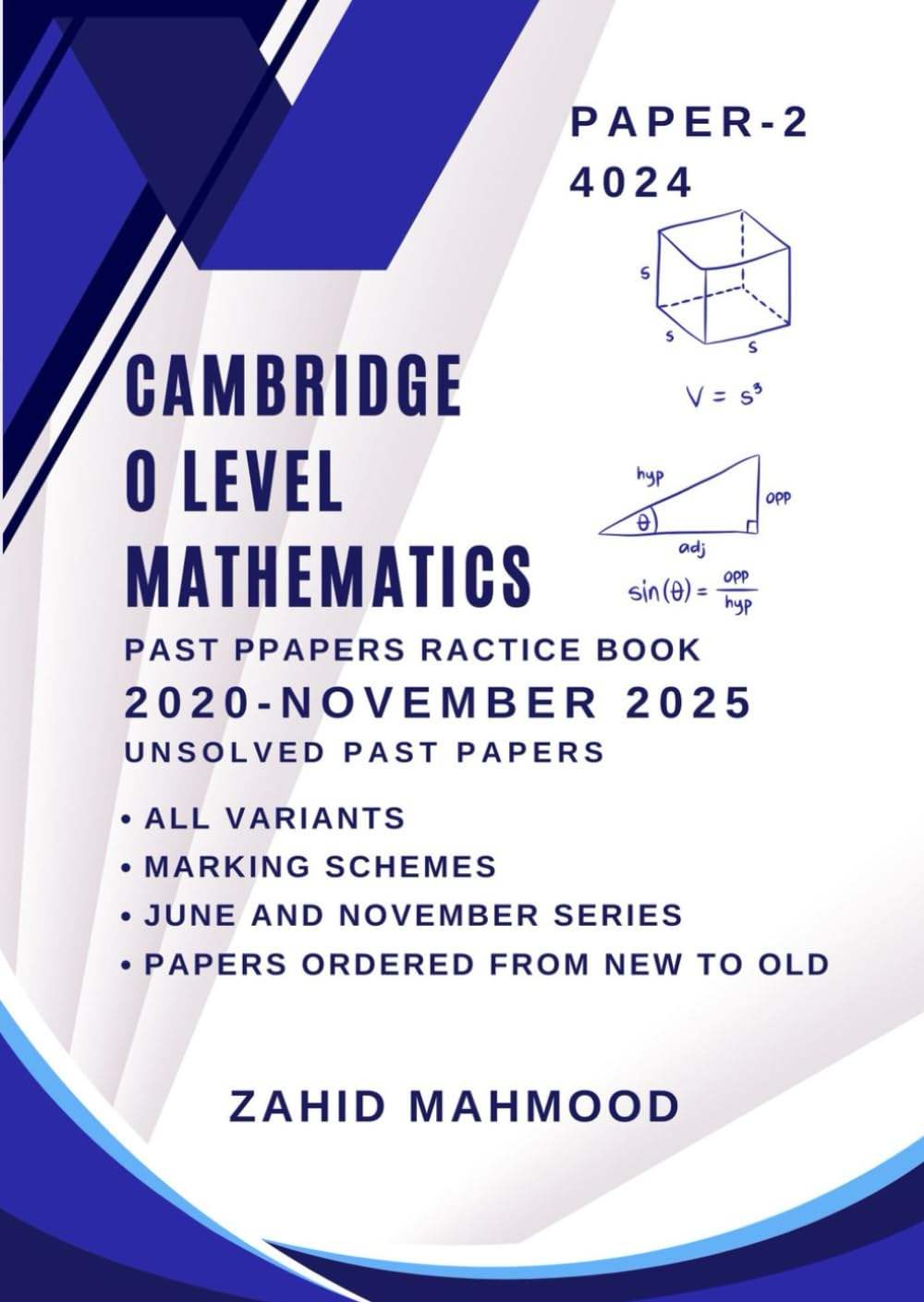 Cambridge O Level Mathematics 4024 Paper 2: Unsolved Past Papers (IGCSE and O Level Math Preparation)