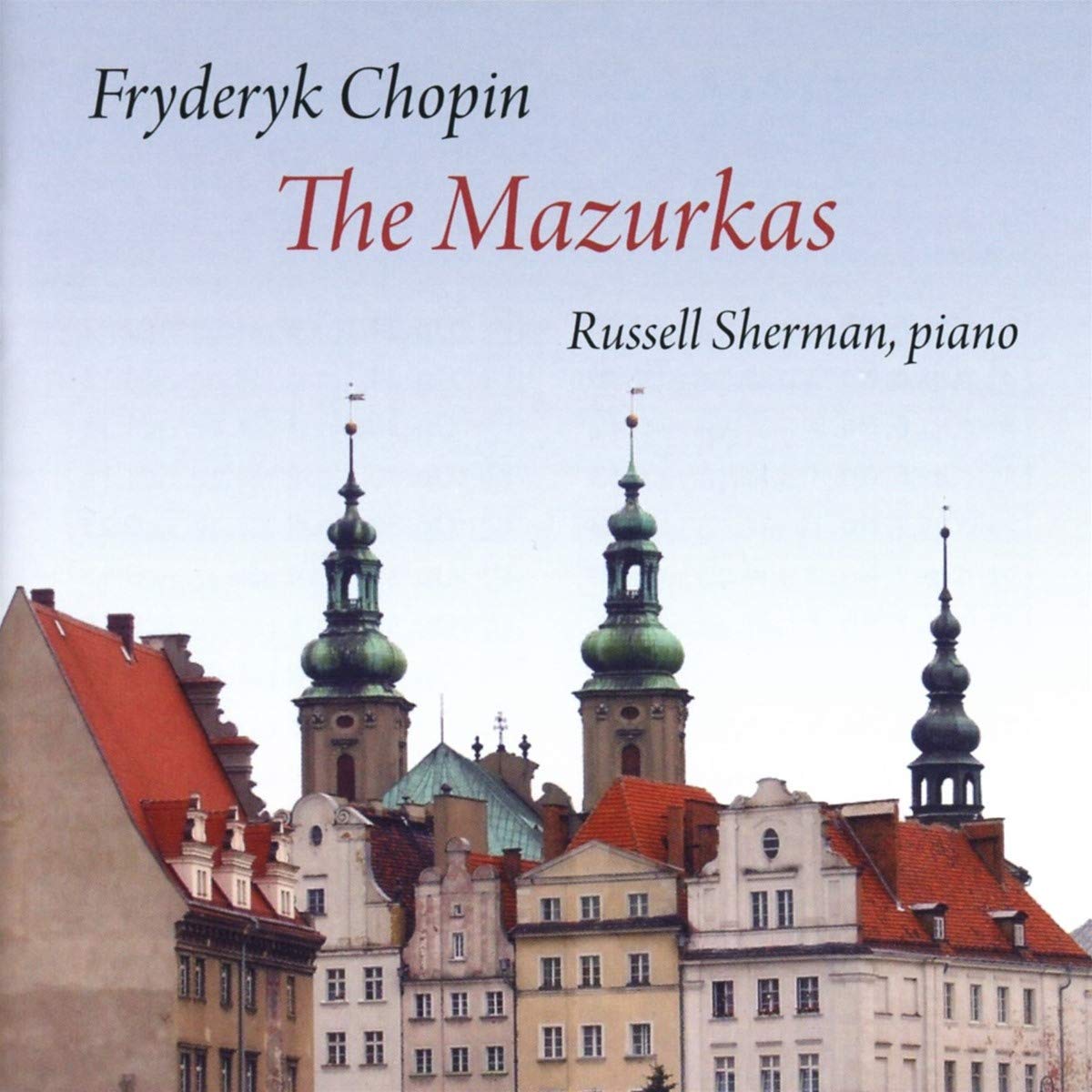 Chopin: The Mazurkas