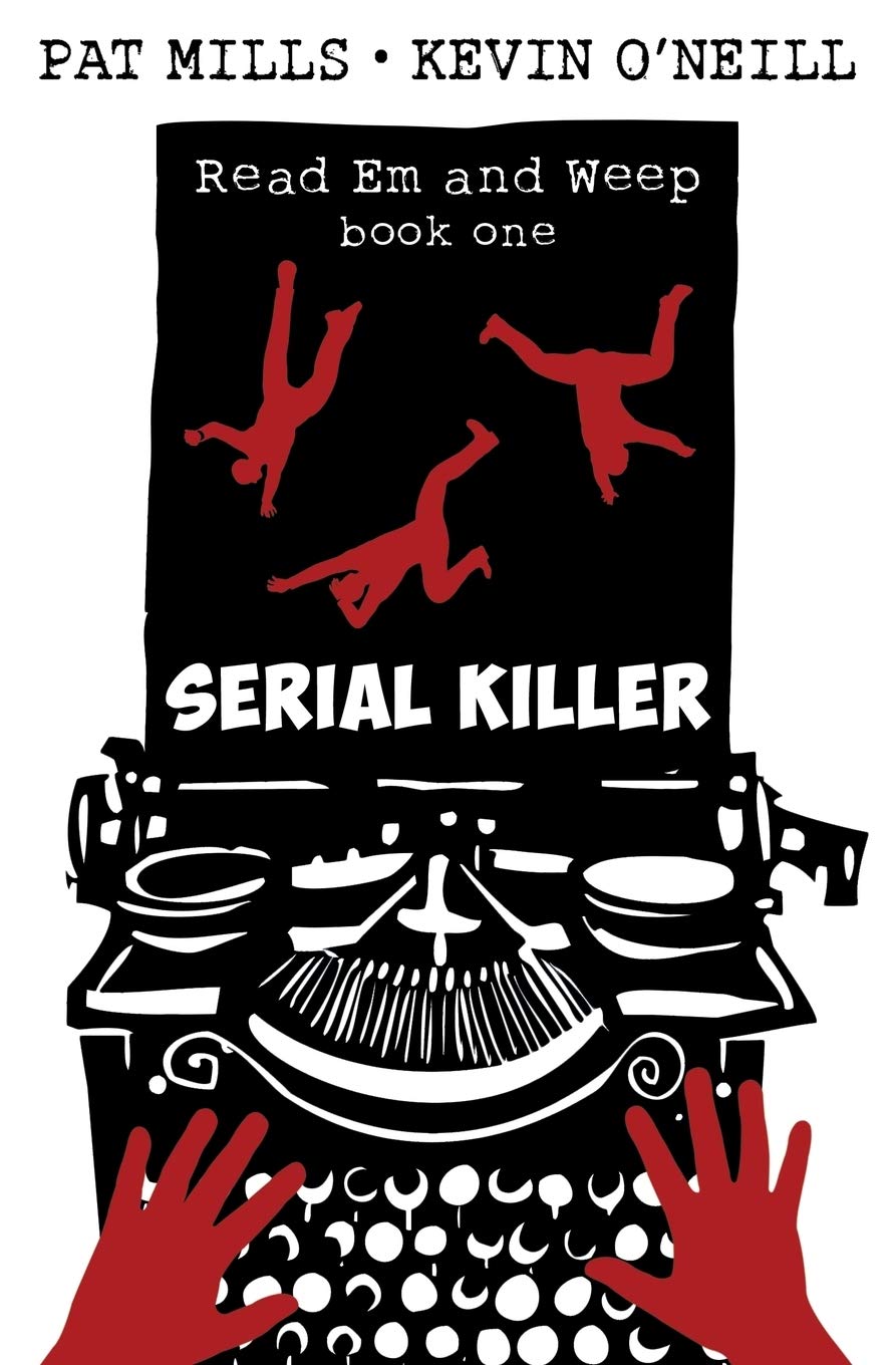 Serial Killer: Volume 1 (Read Em and Weep) By Pat Mills, Kevin O'Neill