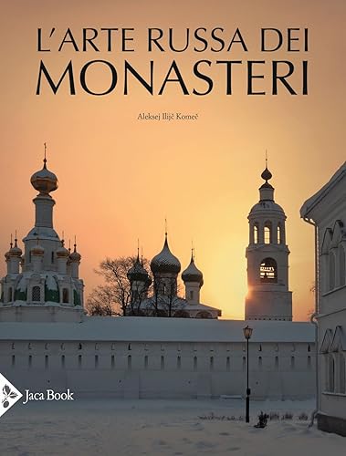 L’Arte Russa dei Monasteri