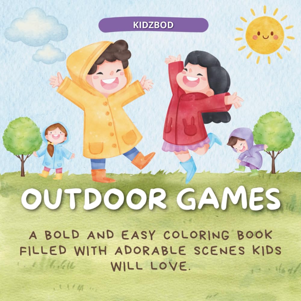 Outdoor Games Coloring Book: A Fun Collection of Playful Kids, Park Scenes & Joyful Activities