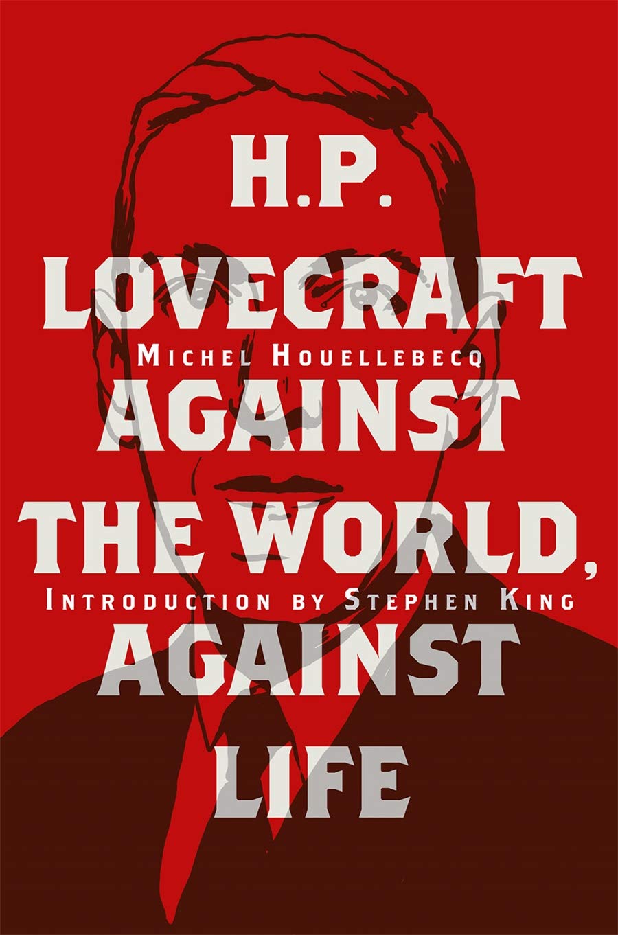 Cernunnos H. P. Lovecraft: Against the World, Against Life