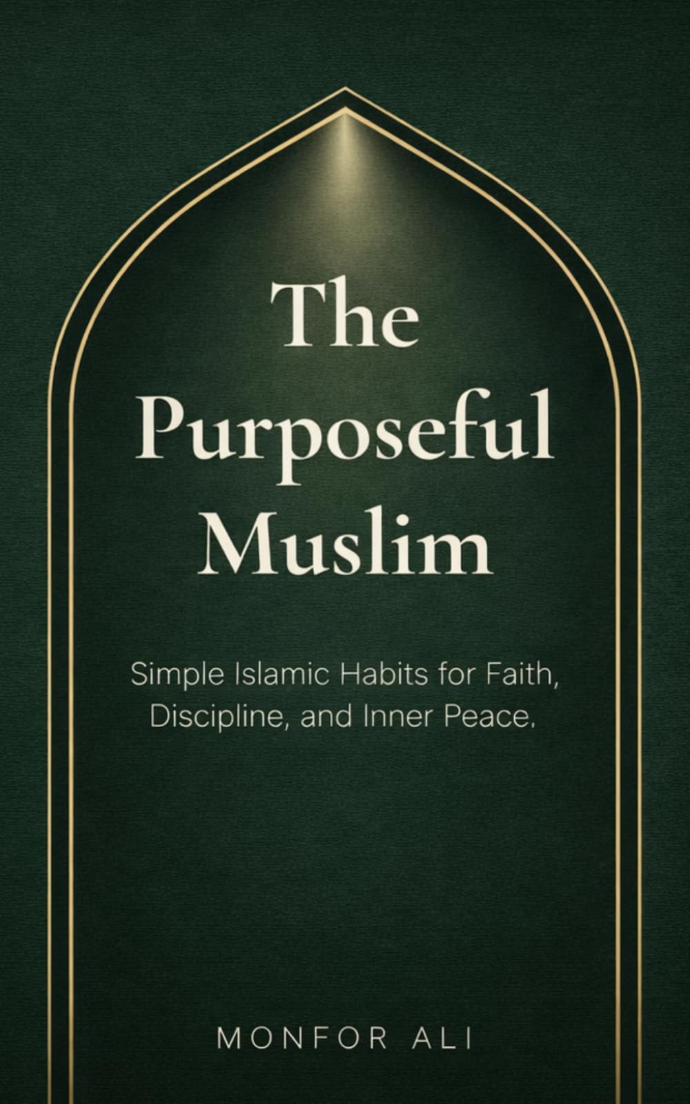 Islam & Daily Life: A Practical Guide to Living with Faith, Character, and Purpose
