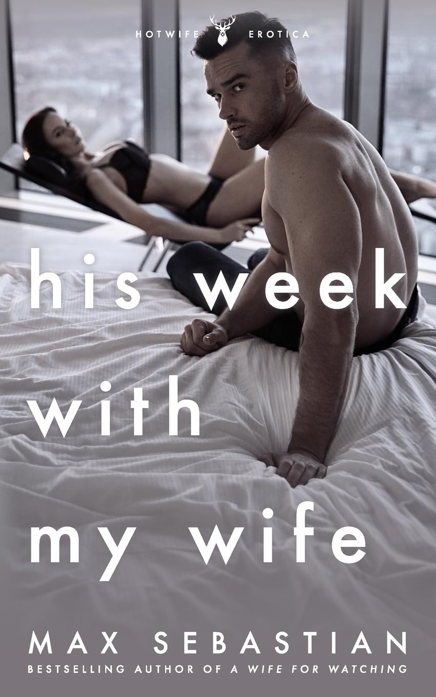 His Week With My Wife