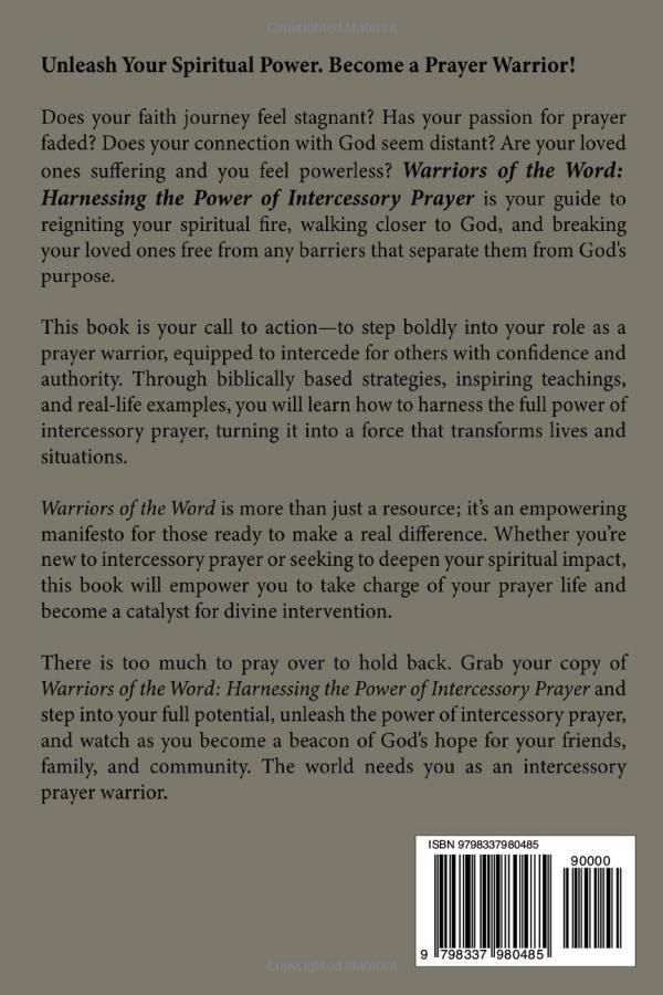 Warriors Of the Word: Harnessing the Power of Intercessory Prayer - Image 2