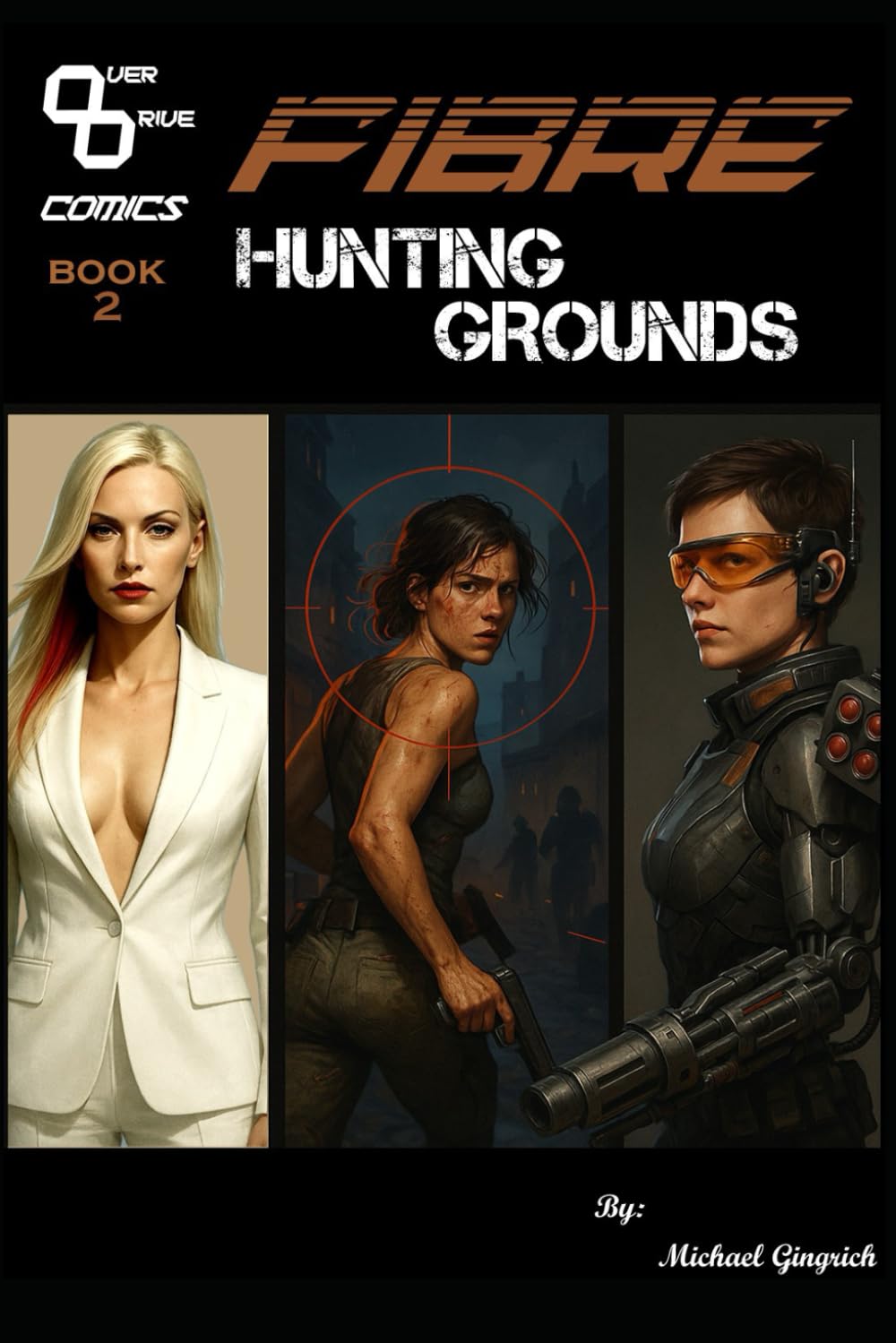 Fibre: Hunting Grounds (The Overdrive Reports)