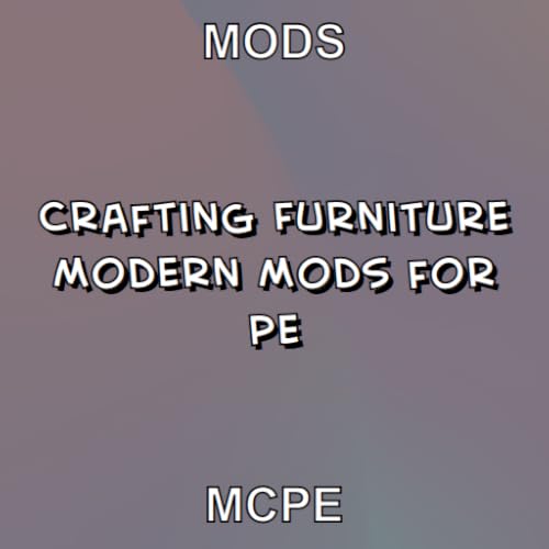 Crafting Furniture Modern Mods For Pe