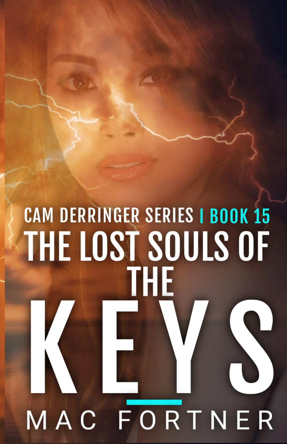 THE LOST SOULS OF THE KEYS: A Cam Derringer Novel (Tropical Thriller Series Book 15)