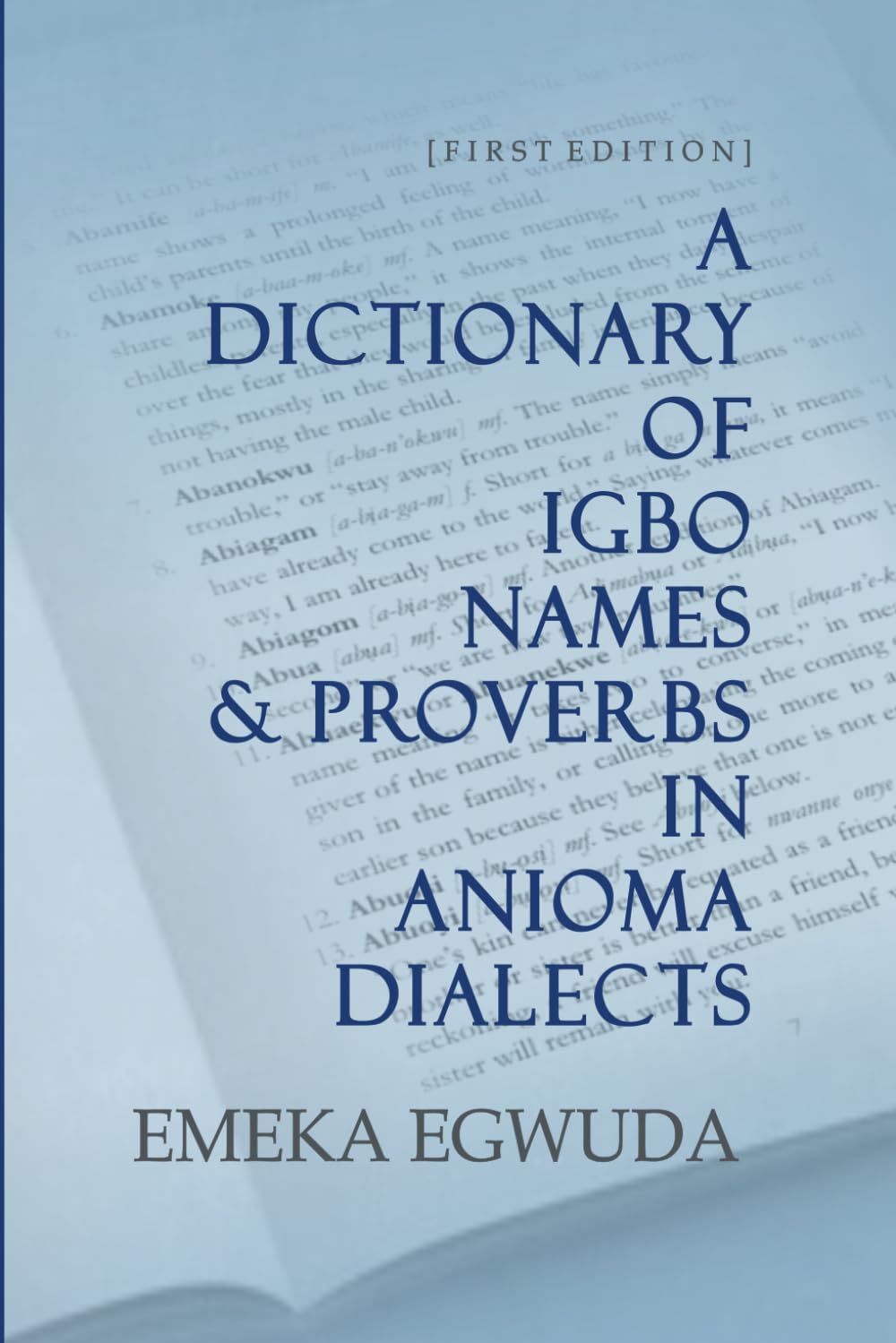 A DICTIONARY OF IGBO NAMES & PROVERBS IN ANIOMA DIALECTS      Paperback – December 5, 2025