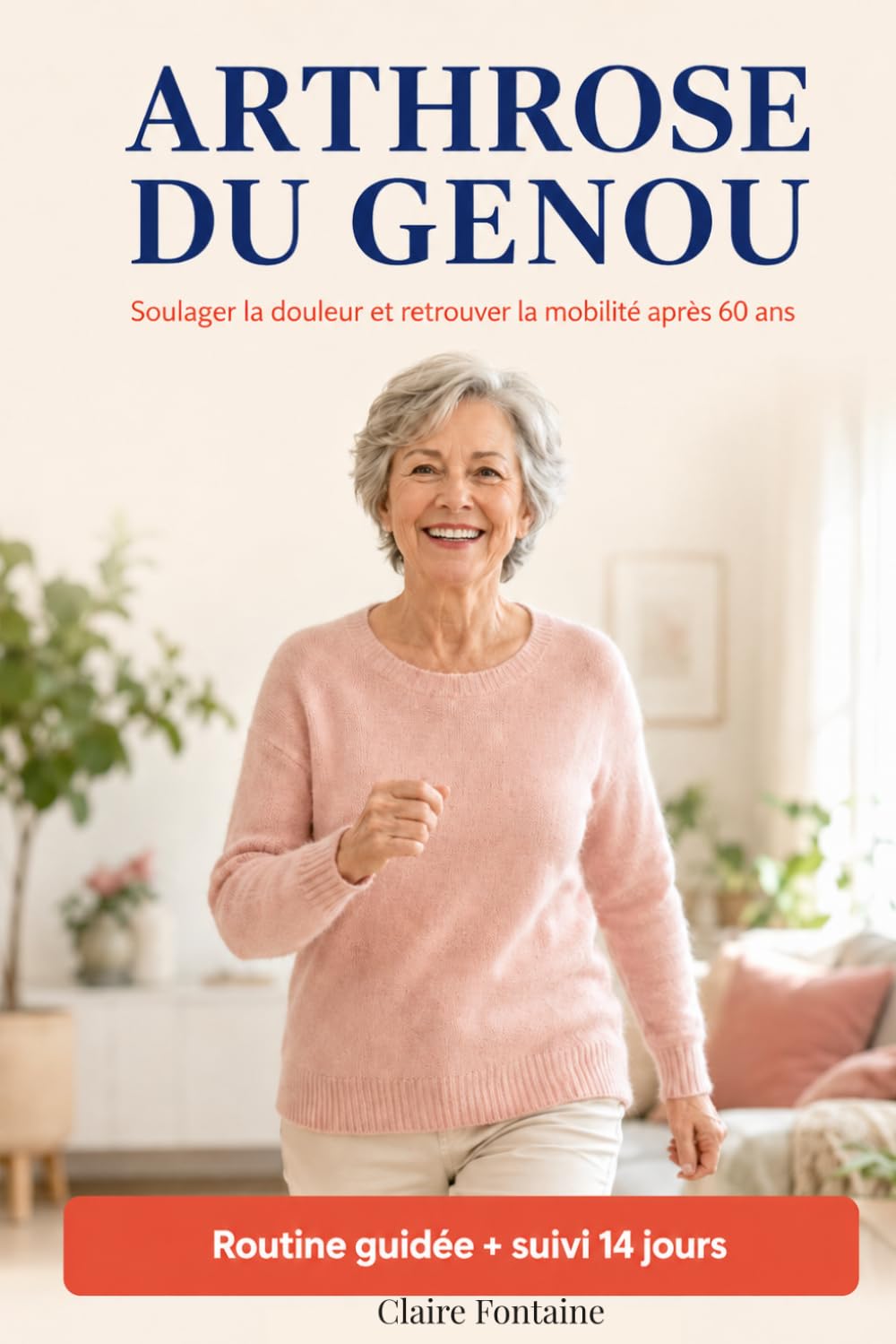 ARTHROSE DU GENOU: Soulager la douleur et retrouver la mobilité après 60 ans