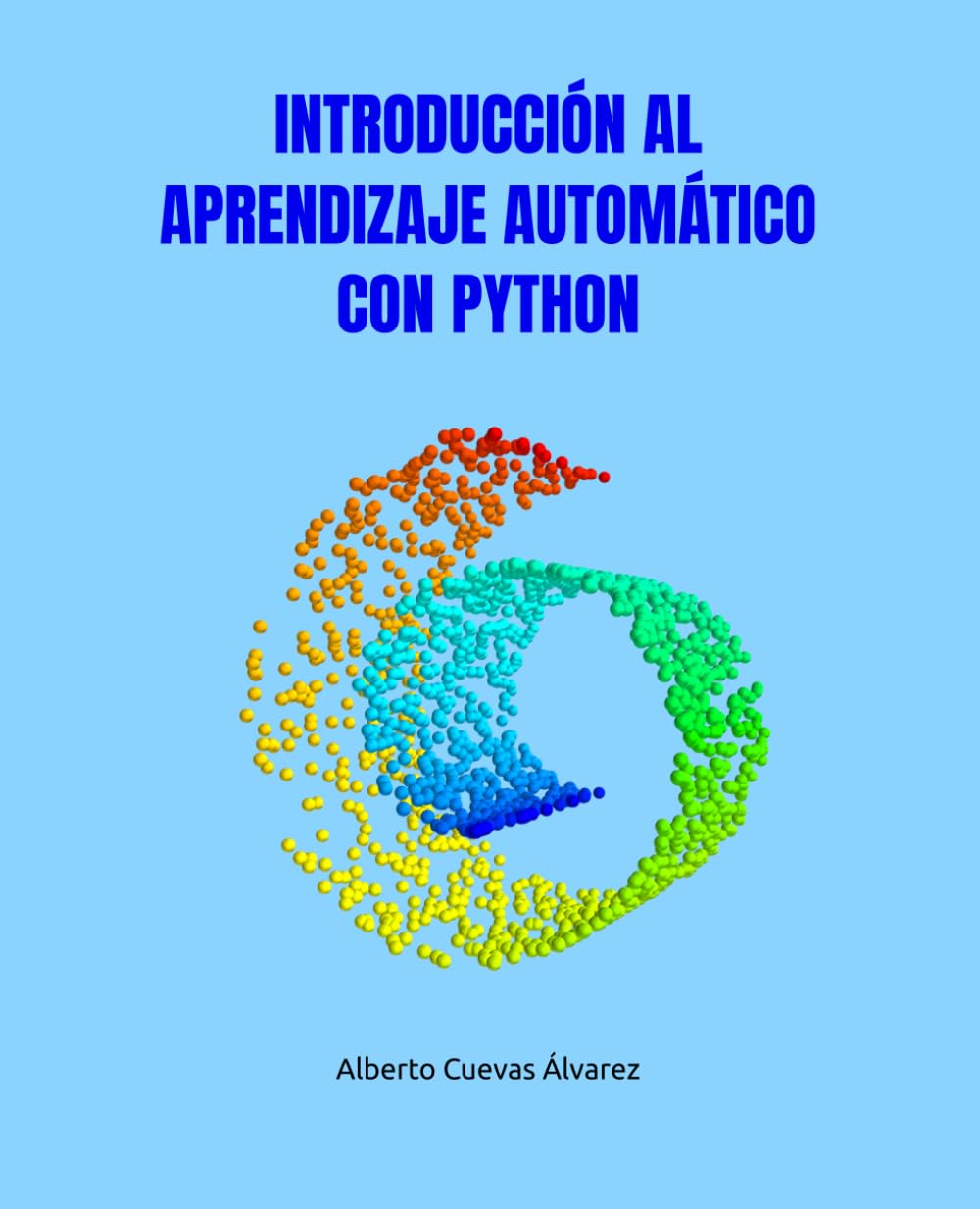 INTRODUCCIÓN AL APRENDIZAJE AUTOMÁTICO CON PYTHON