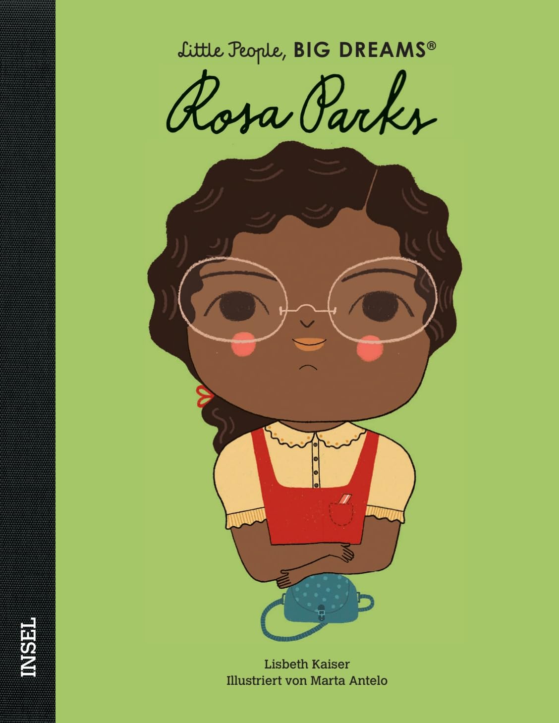 Rosa Parks: Little People, Big Dreams. Deutsche Ausgabe