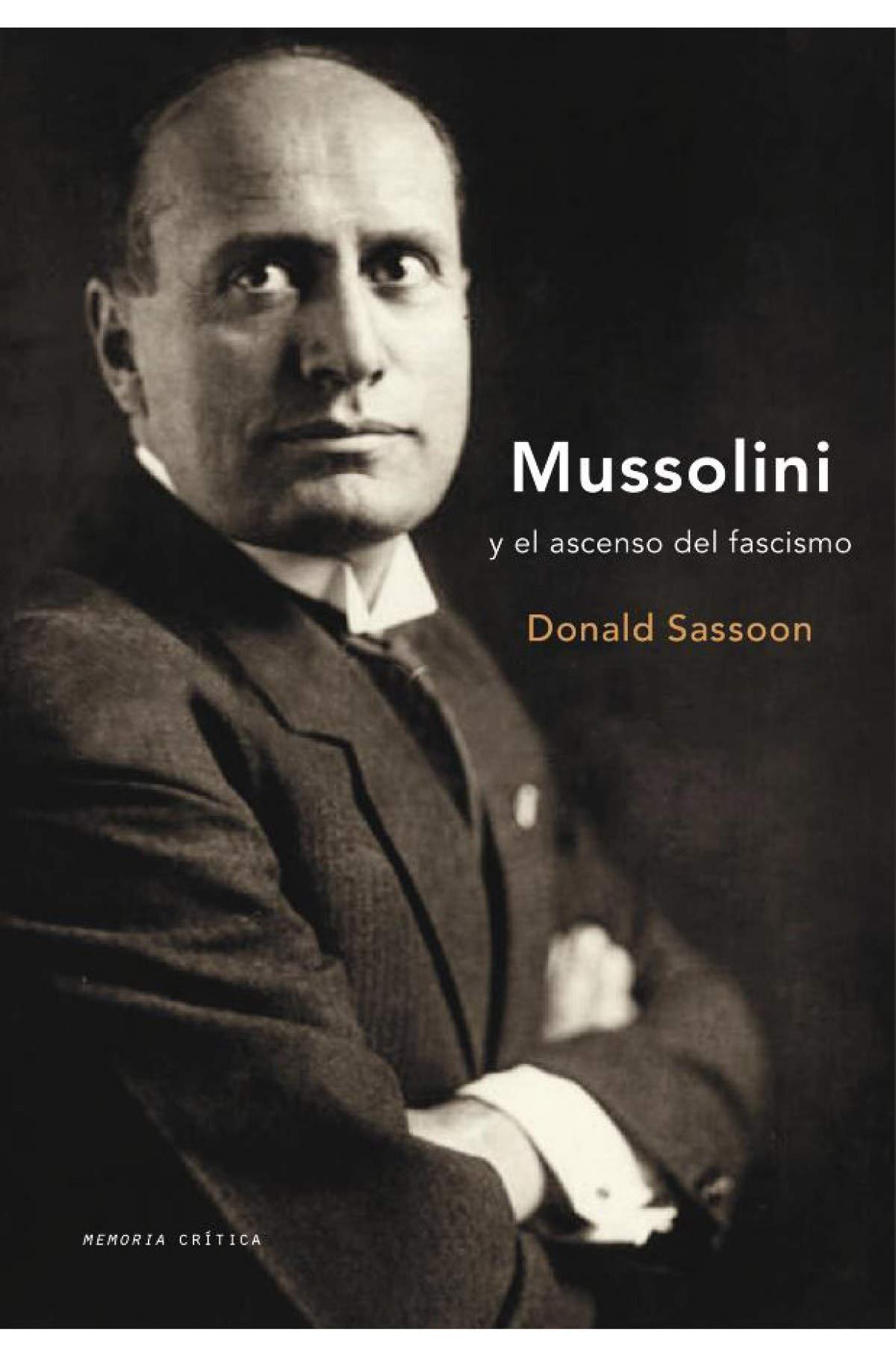 Mussolini y el ascenso del fascismo: 1