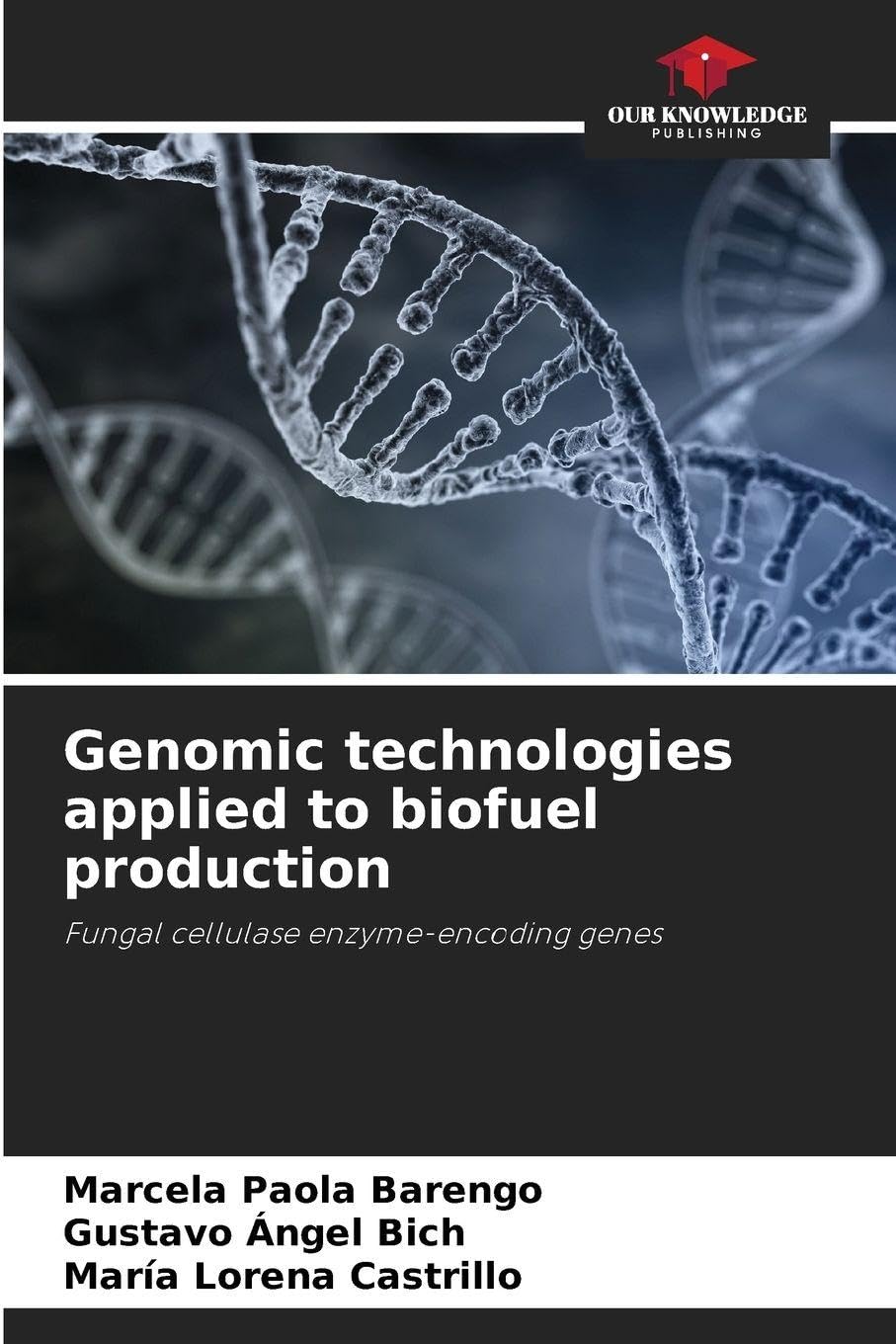 Genomic technologies applied to biofuel production: Fungal cellulase enzyme-encoding genes