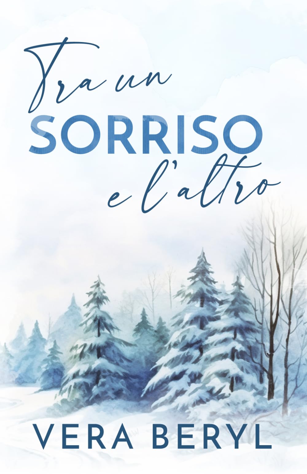 Tra un sorriso e l'altro: Un romance small town fake dating (Serie Rainbell Falls)