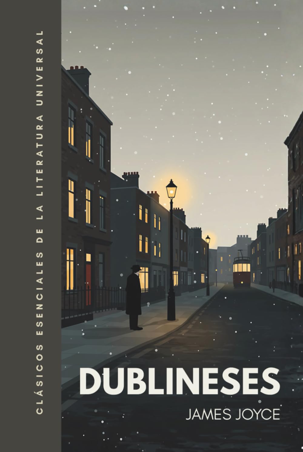 Dublineses: Traducción literal del original. Versión íntegra. Edición ilustrada