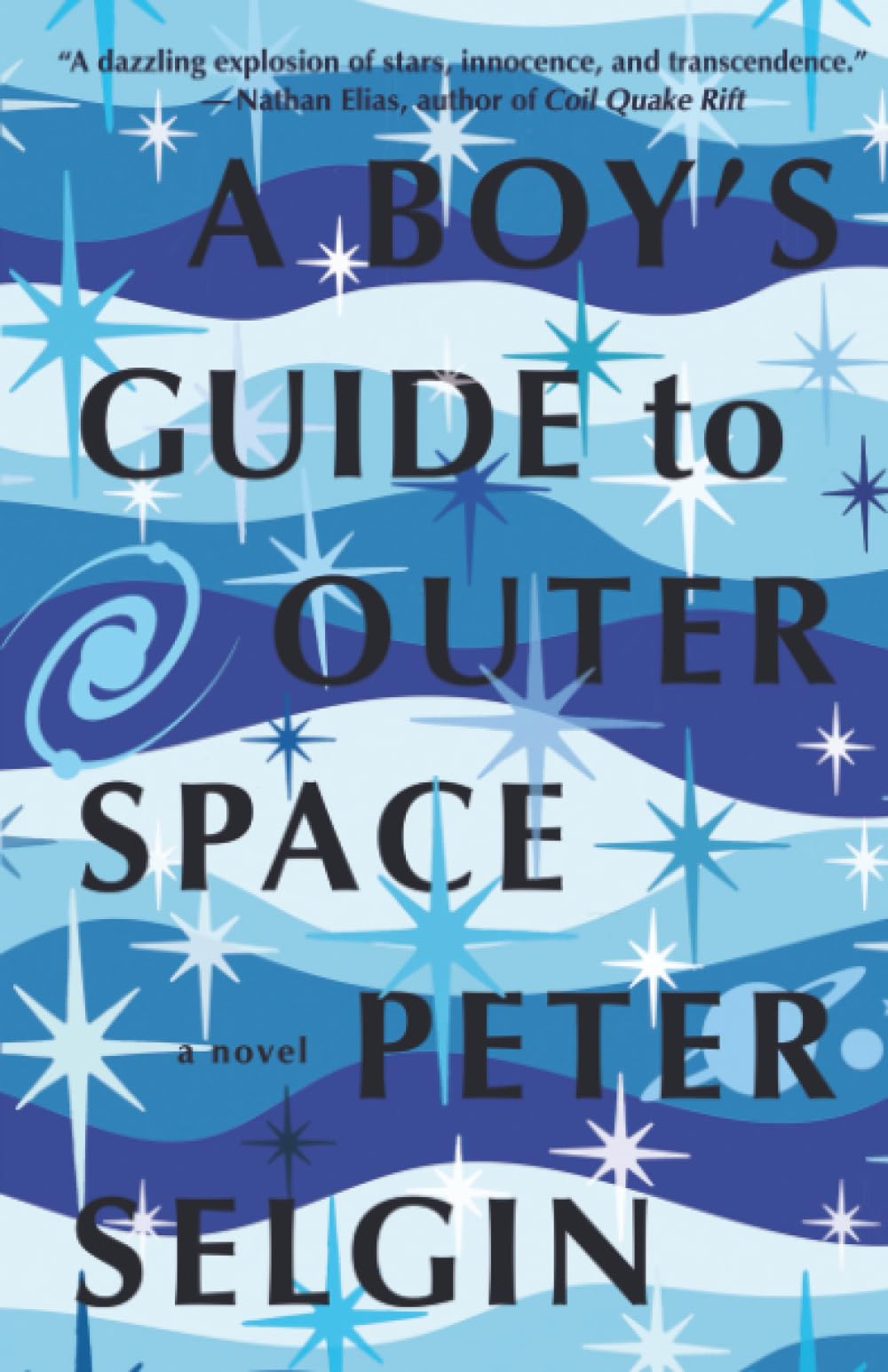 Buy A Boy's Guide to Outer Space: A Novel — BookShops.in