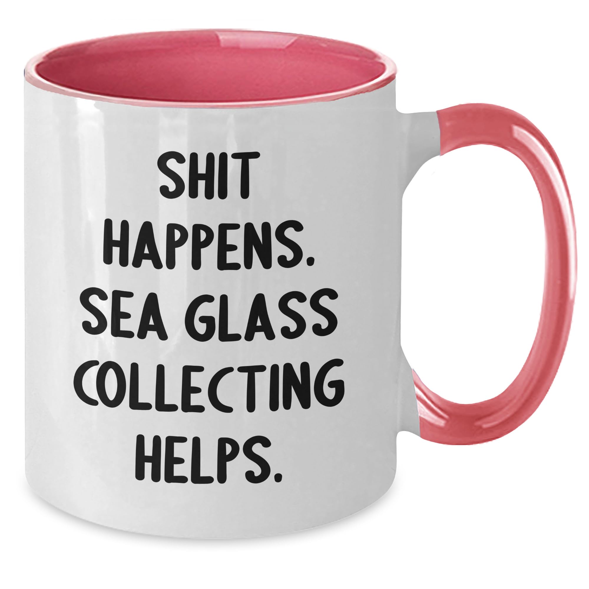 Sea Glass Collecting Humor, Gifts from Friends for Sea Glass Collecting Enthusiasts, Funny Two Tone Coffee Mug for Graduation