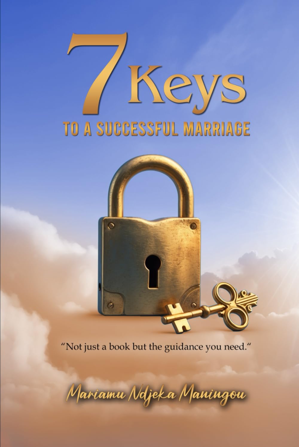 7 KEYS TO A SUCCESSFUL MARRIAGE