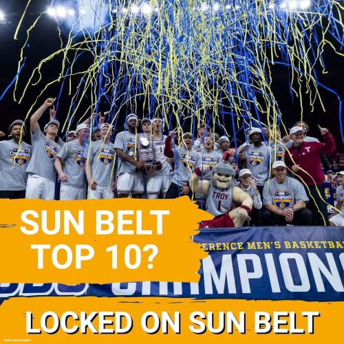 ICONIC: Top 10 Sun Belt Moments - Locked On Celebrating 10 Years