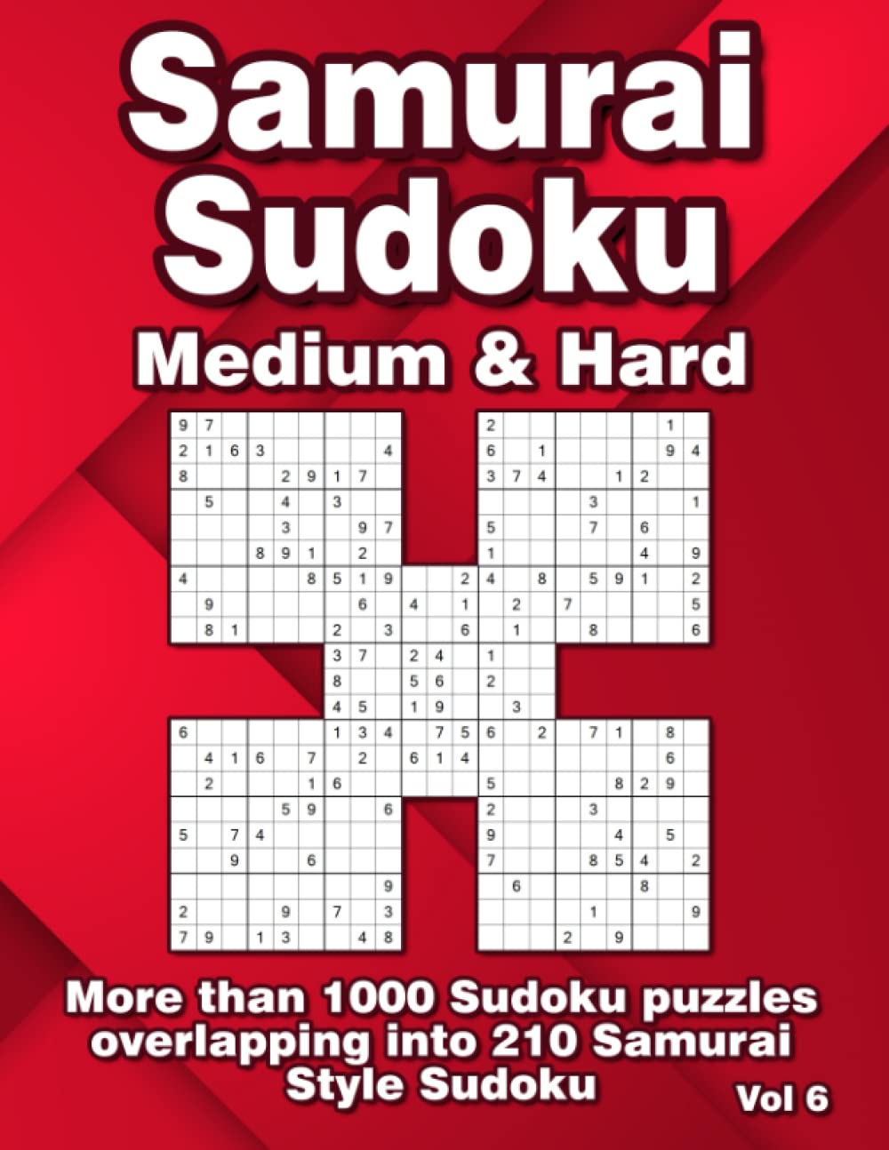 Samurai Sudoku Puzzle Book with 210 Medium & Hard Leveled Puzzles for Advanced: 1000 Classical Sudoku in 210 Samurai Style Puzzles