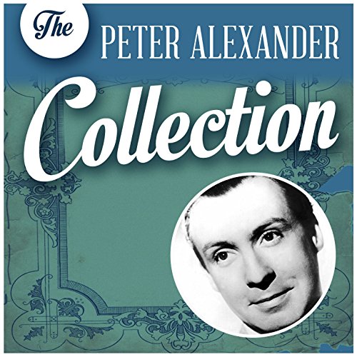 Amazon.co.jp: The Peter Alexander Collection : ペーター・アレクサンダー: デジタルミュージック