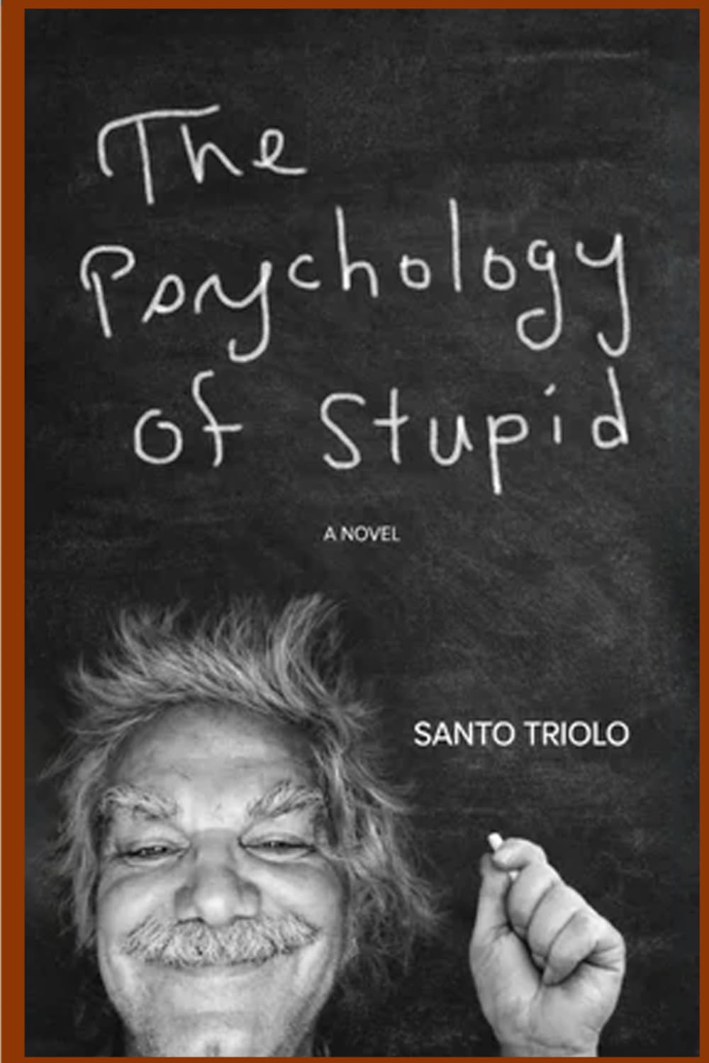 The Psychology of Stupid