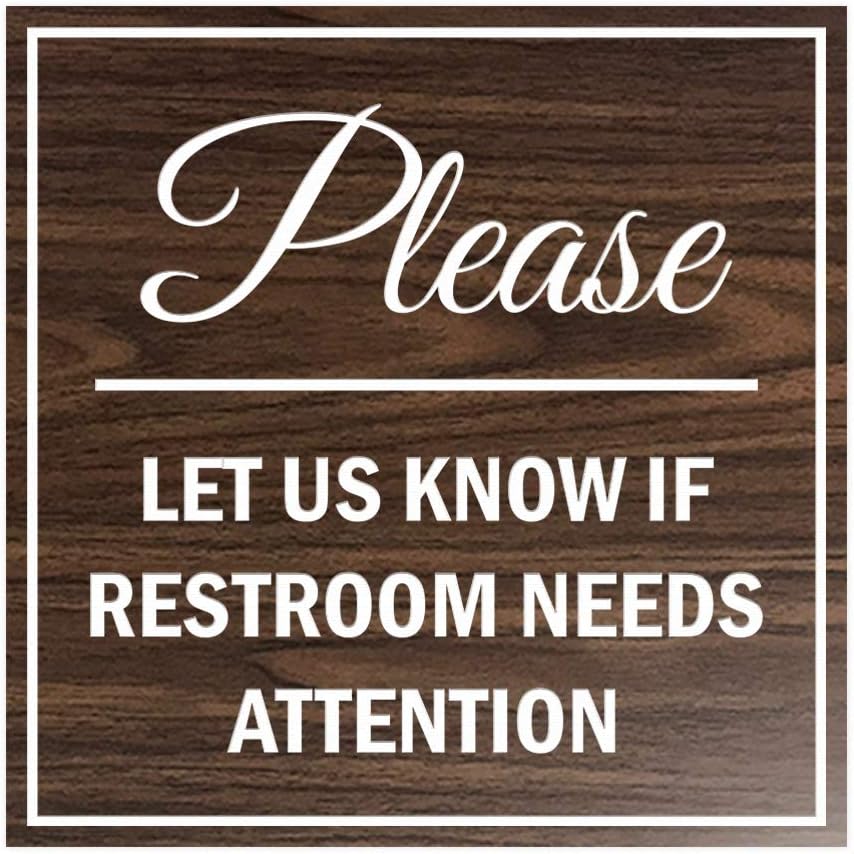 Signs ByLITA Square Please Let Us Know If Restroom Needs Attention Sign with Adhesive Tape, Mounts On Any Surface, Weather Resistant, Indoor/Outdoor Use (Walnut) - Small